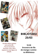 BIBLIOTAKU (otaku na Biblioteca) dia 25/03